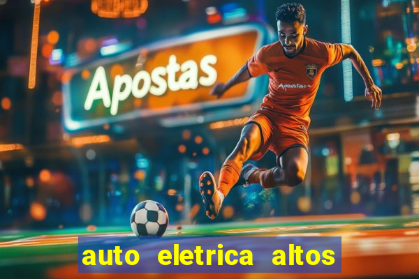 auto eletrica altos de santana sjc